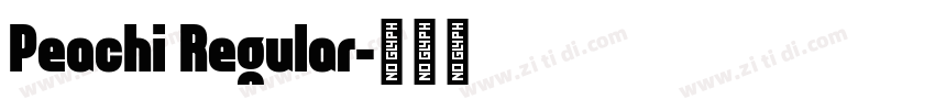 Peachi Regular字体转换